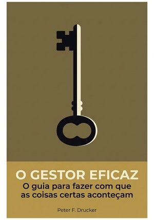 Capa do livro O Gestor Eficaz, de Peter F. Drucker — resumo e resenha crítica no 12min