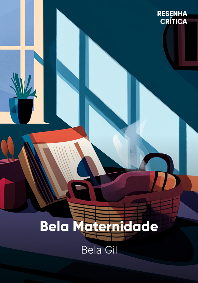Capa do livro Bela Maternidade, de Bela Gil — resumo e resenha crítica no 12min