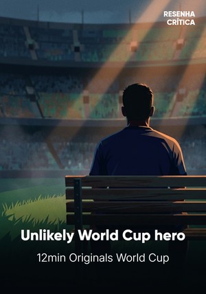 Book cover of Unlikely World Cup heroes by 12min Originals — critical summary review on 12min