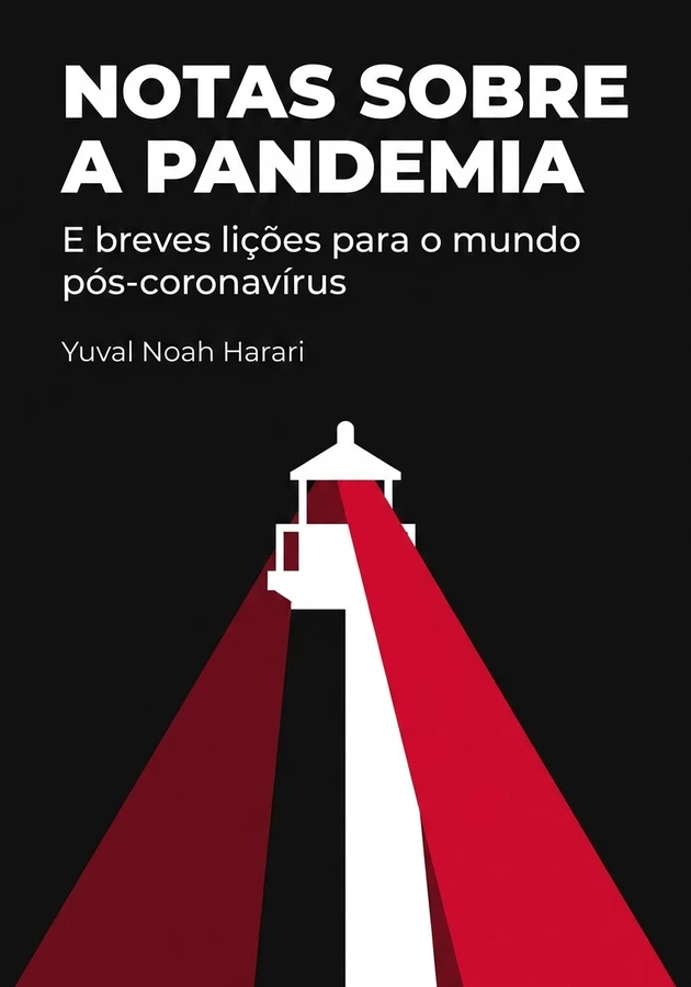 Capa do livro Notas sobre a pandemia, de Yuval Noah Harari — resumo e resenha crítica no 12min