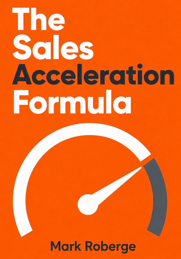 Capa do livro The Sales Acceleration Formula, de Mark Roberge — resumo e resenha crítica no 12min