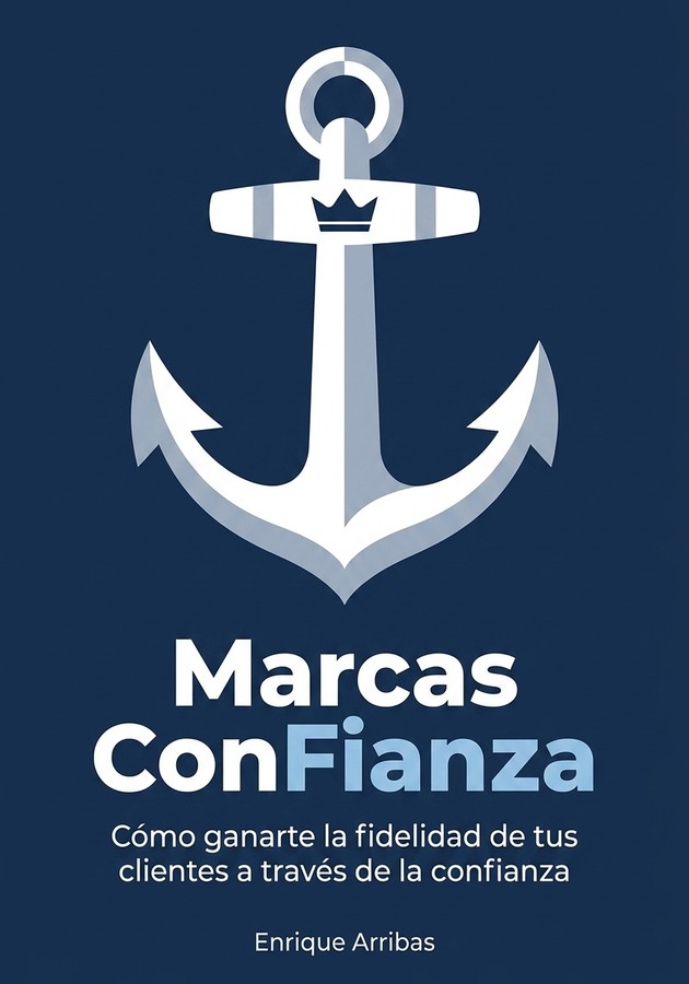 Portada del libro Marcas ConFianza, de Enrique Arribas — resumen crítico y reseña en 12min
