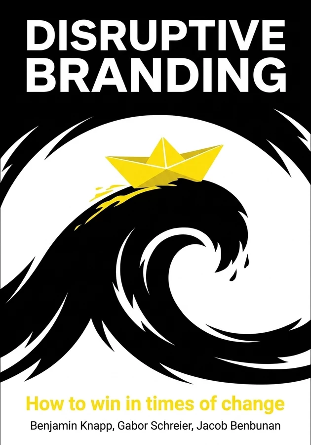 Book cover of Disruptive Branding by Benjamin Knapp — critical summary review on 12min