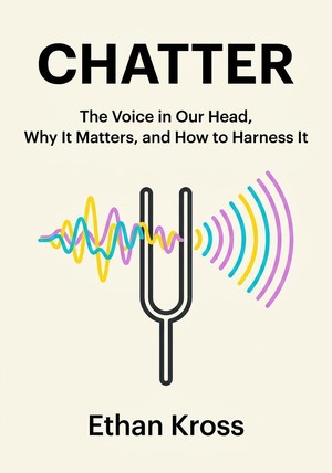 Book cover of Chatter by Ethan Kross — critical summary review on 12min