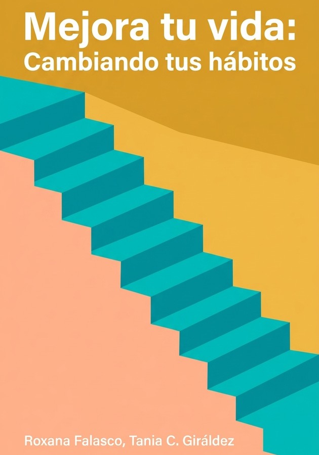 Portada del libro Mejora tu vida: Cambiando tus hábitos, de Tania C. Giráldez — resumen crítico y reseña en 12min