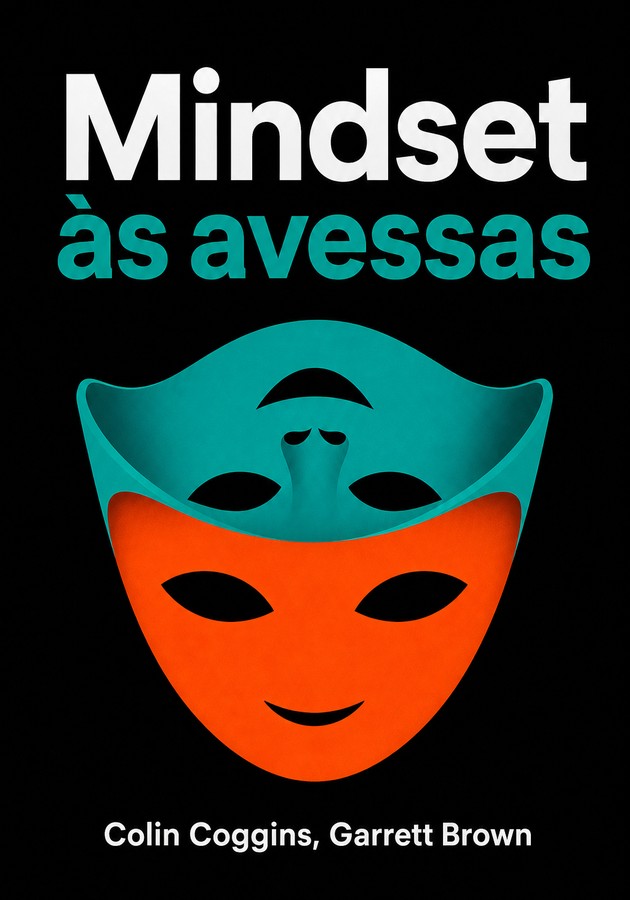 Capa do livro Mindset às avessas, de Garrett Brown — resumo e resenha crítica no 12min