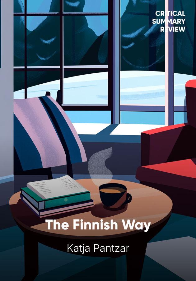 Book cover of The Finnish Way by Katja Pantzar — critical summary review on 12min
