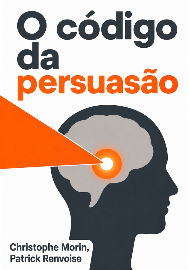 Capa do livro O código da persuasão, de Patrick Renvoise — resumo e resenha crítica no 12min