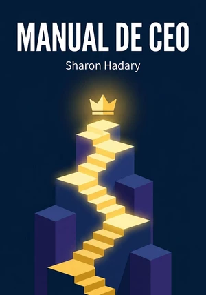 Portada del libro Manual de CEO, de Sharon Hadary — resumen crítico y reseña en 12min