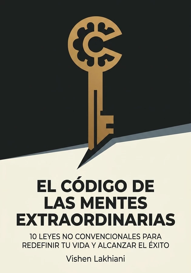 Portada del libro El código de las mentes extraordinarias, de Vishen Lakhiani — resumen crítico y reseña en 12min