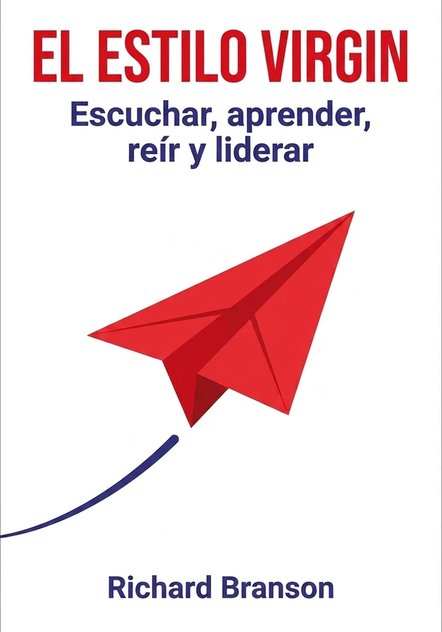 Portada del libro El Estilo Virgin, de Richard Branson — resumen crítico y reseña en 12min