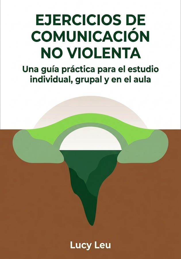 Portada del libro Ejercicios de Comunicación No Violenta, de Lucy Leu — resumen crítico y reseña en 12min