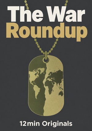 Book cover of The War Roundup by 12min Originals — critical summary review on 12min