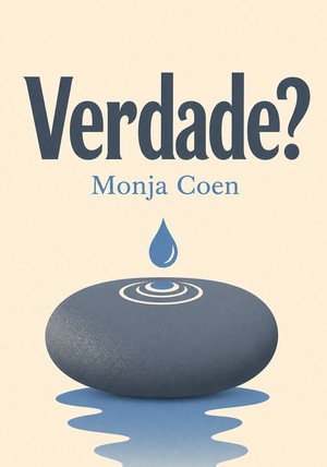 Capa do livro Verdade?, de Monja Coen — resumo e resenha crítica no 12min