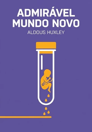 Capa do livro Admirável Mundo Novo, de Aldous Huxley — resumo e resenha crítica no 12min