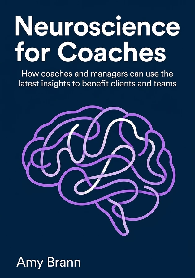 Book cover of Neuroscience for Coaches by Amy Brann — critical summary review on 12min