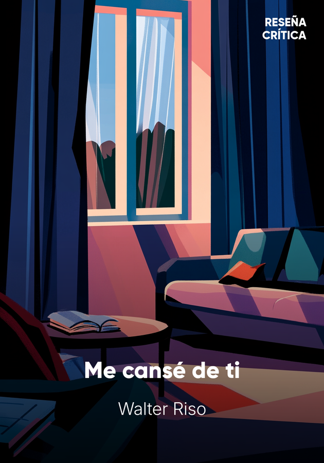 Portada del libro Me cansé de ti, de Walter Riso — resumen crítico y reseña en 12min