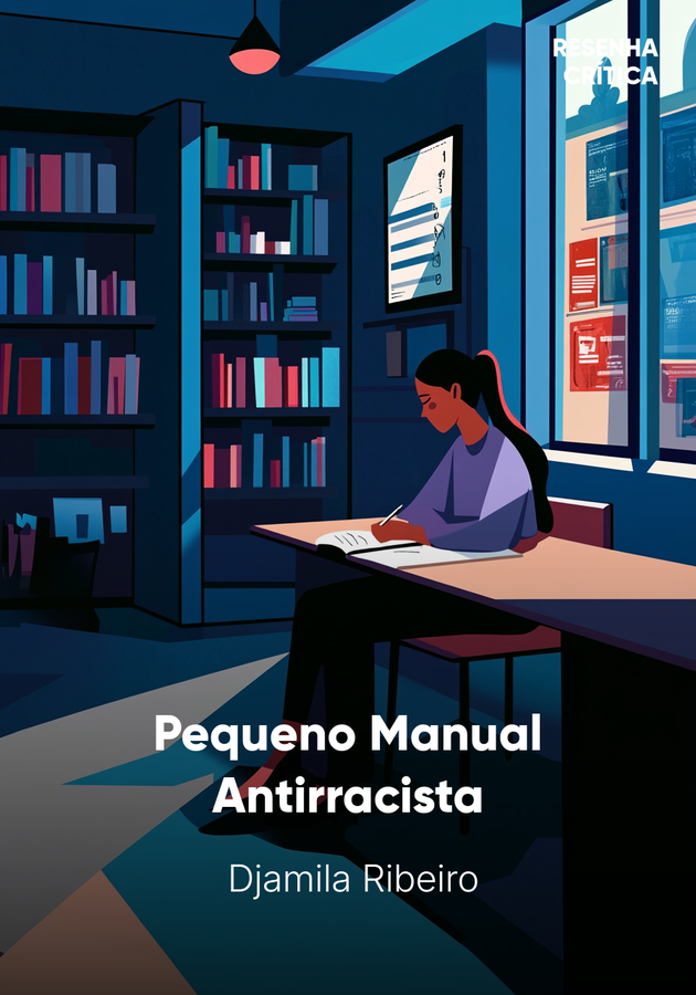 Capa do livro Pequeno Manual Antirracista, de  Djamila Ribeiro — resumo e resenha crítica no 12min