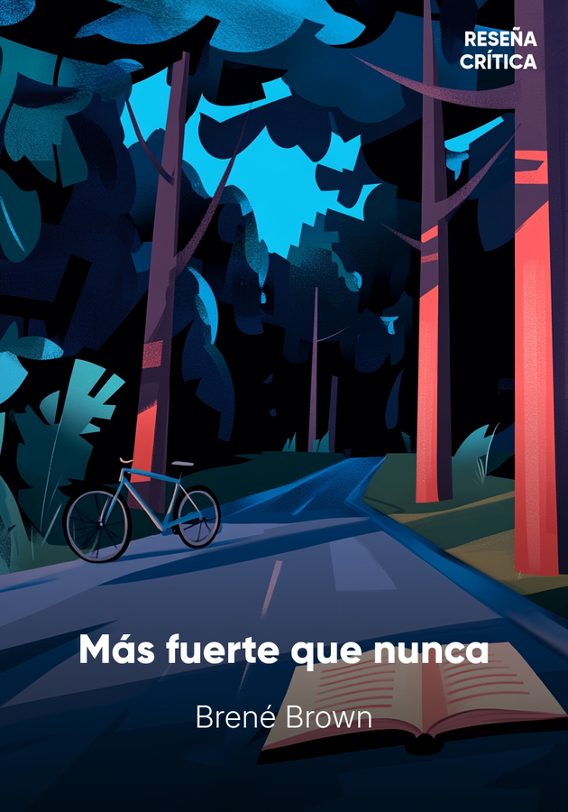 Portada del libro Más fuerte que nunca, de Brené Brown — resumen crítico y reseña en 12min