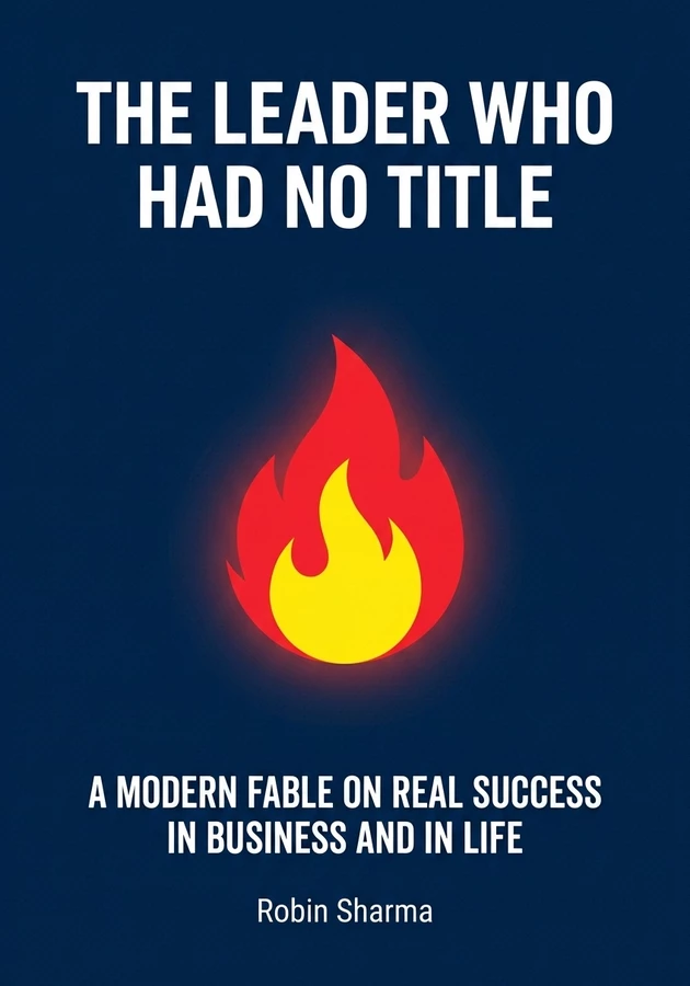 Capa do livro The leader who had no title, de Robin Sharma — resumo e resenha crítica no 12min