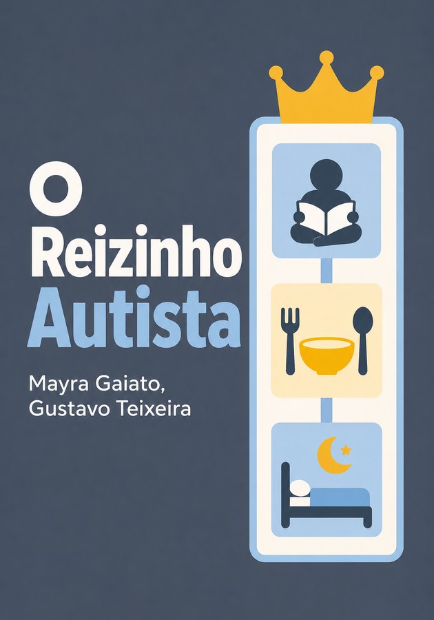 Capa do livro O Reizinho Autista, de Mayra Gaiato — resumo e resenha crítica no 12min