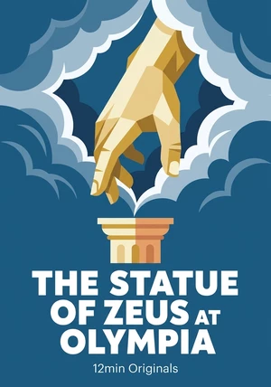Book cover of The Statue of Zeus at Olympia by 12min Originals — critical summary review on 12min