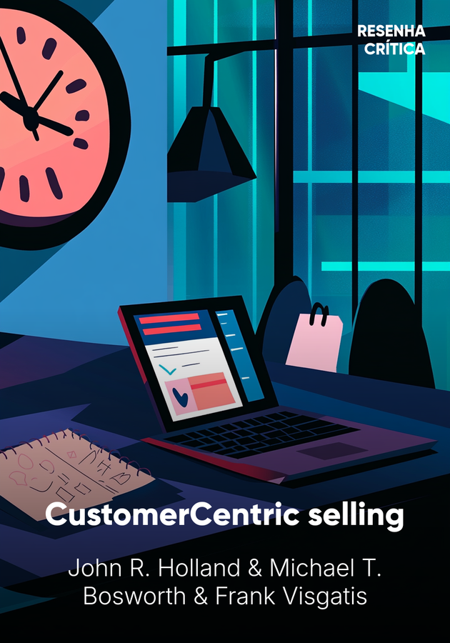 Capa do livro CustomerCentric selling, de Frank Visgatis — resumo e resenha crítica no 12min