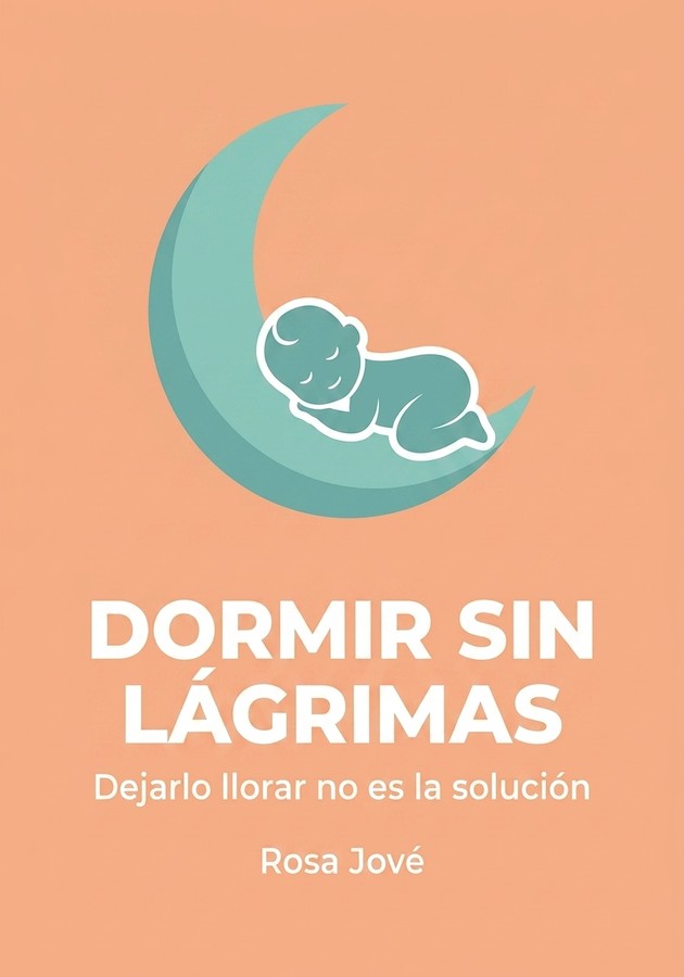 Portada del libro Dormir Sin Lágrimas, de Rosa Jové — resumen crítico y reseña en 12min