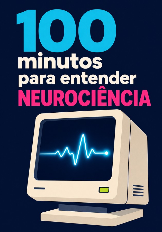 Capa do livro 100 minutos para entender NEUROCIÊNCIA , de  — resumo e resenha crítica no 12min