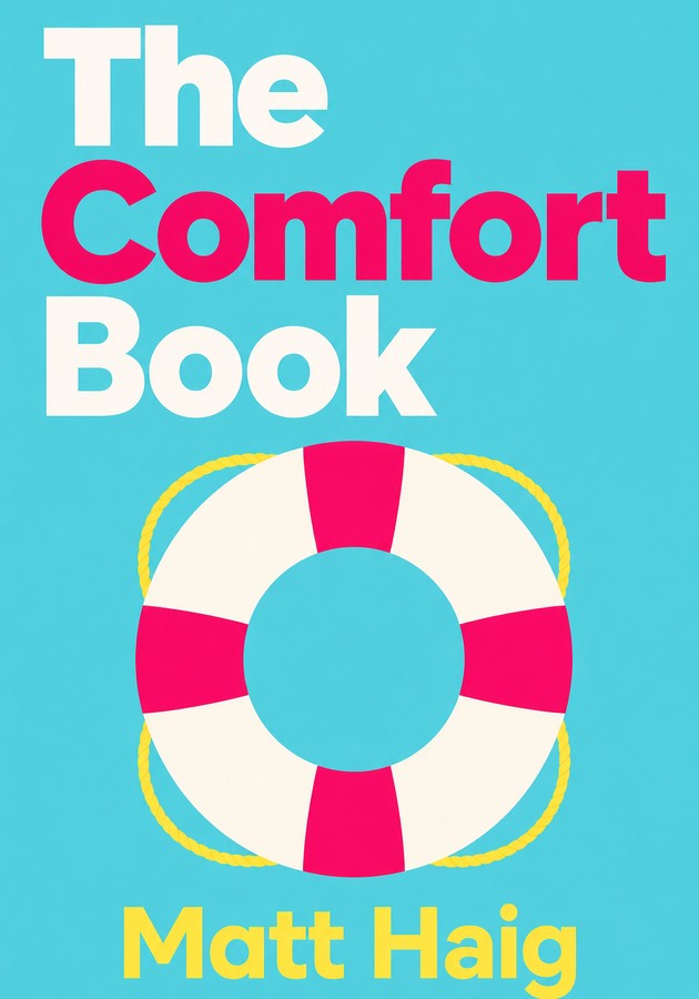 Book cover of The Comfort Book by Matt Haig — critical summary review on 12min