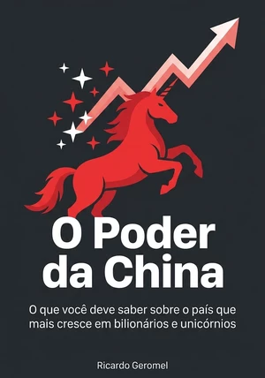 Capa do livro O Poder da China, de Ricardo Geromel — resumo e resenha crítica no 12min