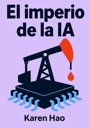 Portada del libro El imperio de la IA, de Karen Hao — resumen crítico y reseña en 12min
