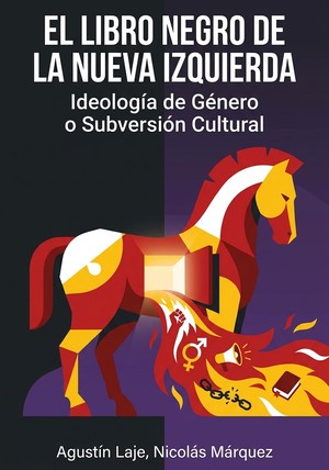 Portada del libro El Libro Negro de la Nueva Izquierda, de Agustín Laje & Nicolás Márquez — resumen crítico y reseña en 12min
