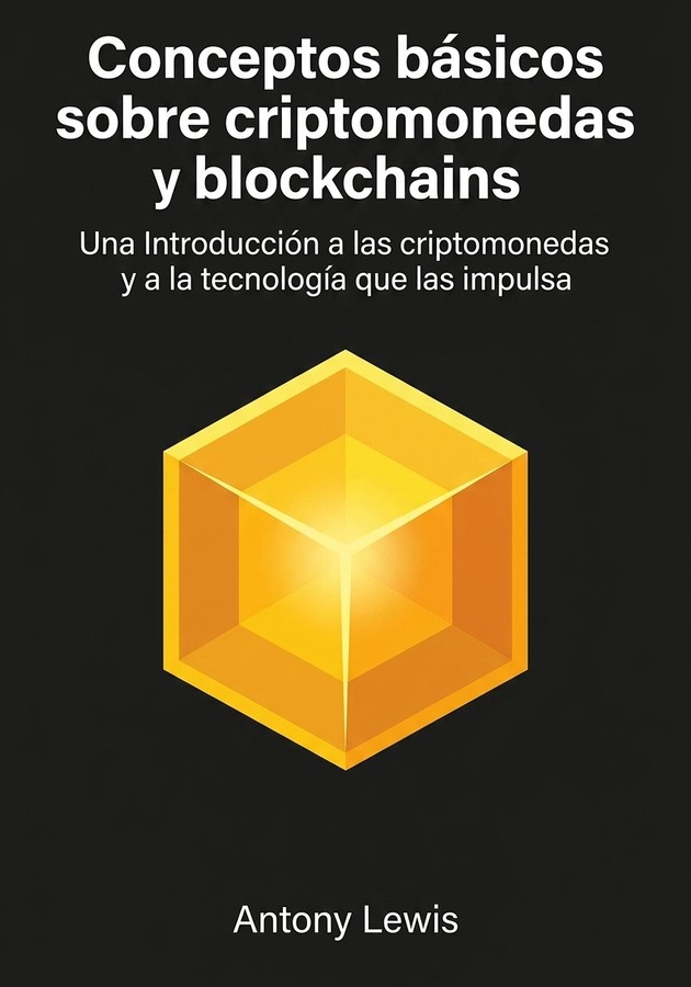 Portada del libro Conceptos básicos sobre criptomonedas y blockchains, de Antony Lewis — resumen crítico y reseña en 12min