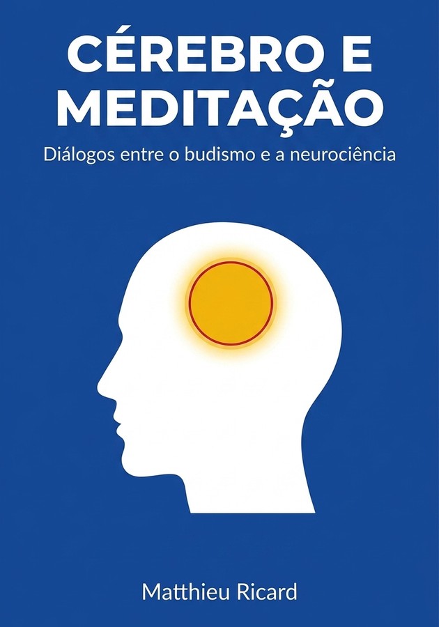 Capa do livro Cérebro e meditação, de Matthieu Ricard — resumo e resenha crítica no 12min