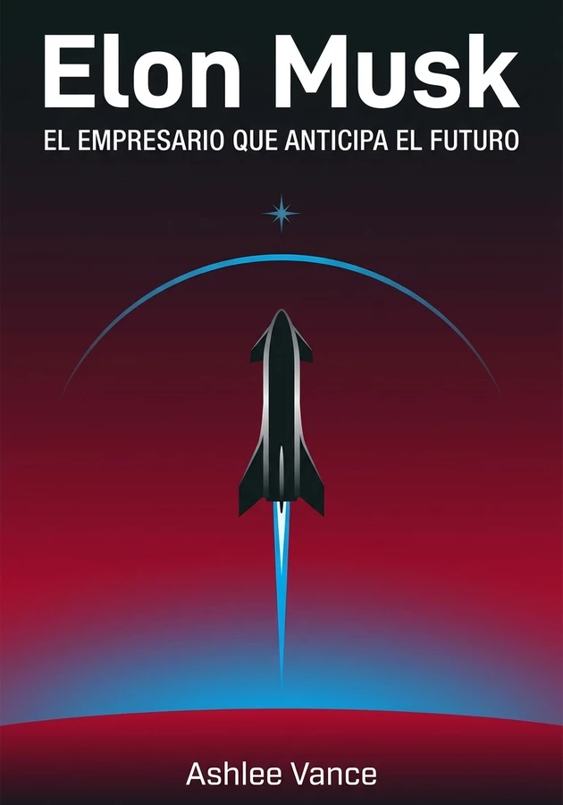 Portada del libro Elon Musk , de Ashlee Vance — resumen crítico y reseña en 12min
