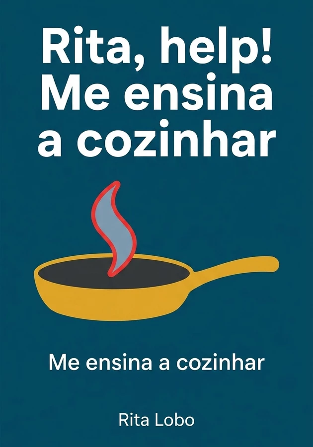 Capa do livro Rita, help! Me ensina a cozinhar, de Rita Lobo — resumo e resenha crítica no 12min