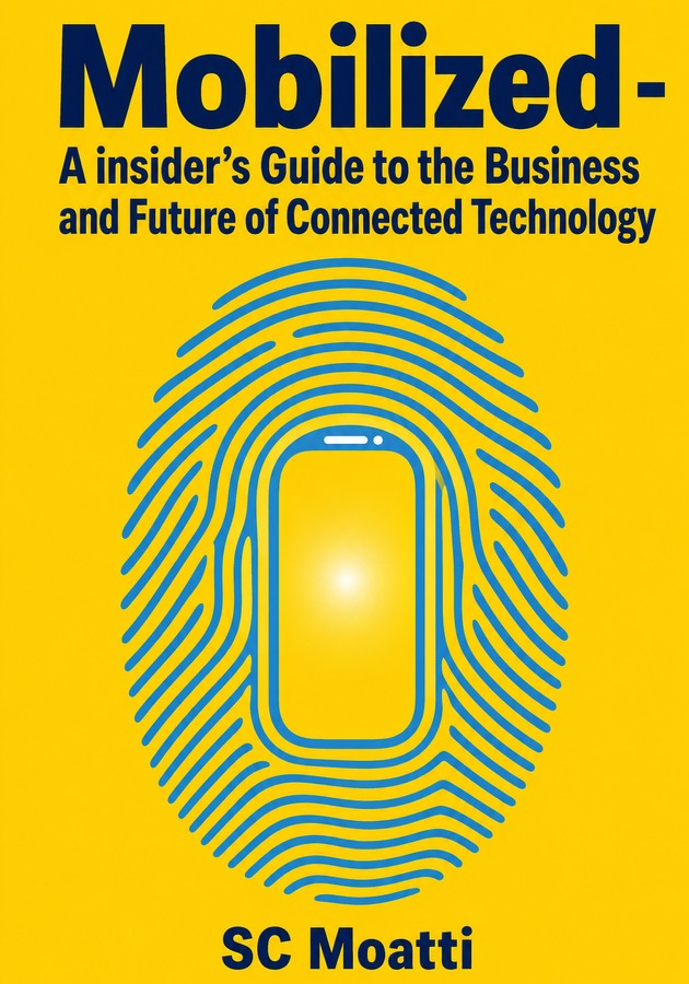Capa do livro Mobilized - A insider’s Guide to the Business  and Future of Connected Technology, de SC Moatti — resumo e resenha crítica no 12min