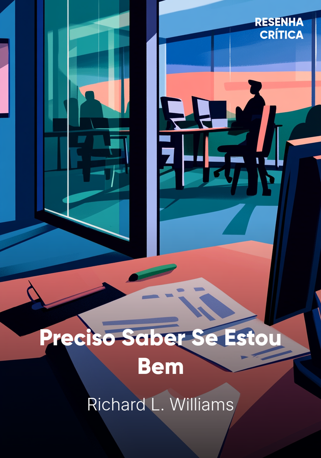 Capa do livro Preciso Saber Se Estou Bem, de Richard L. Williams — resumo e resenha crítica no 12min