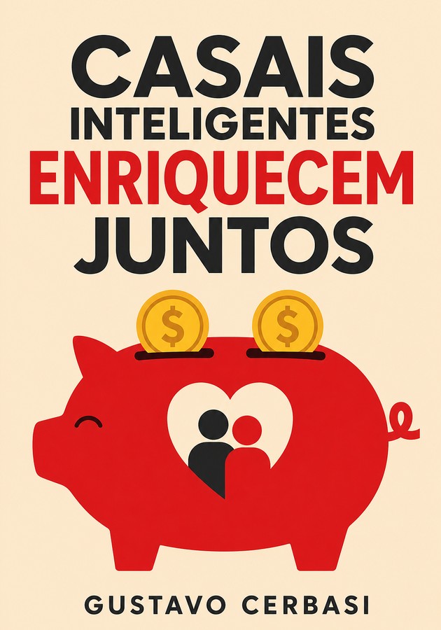 Capa do livro Casais Inteligentes Enriquecem Juntos, de Gustavo Cerbasi — resumo e resenha crítica no 12min