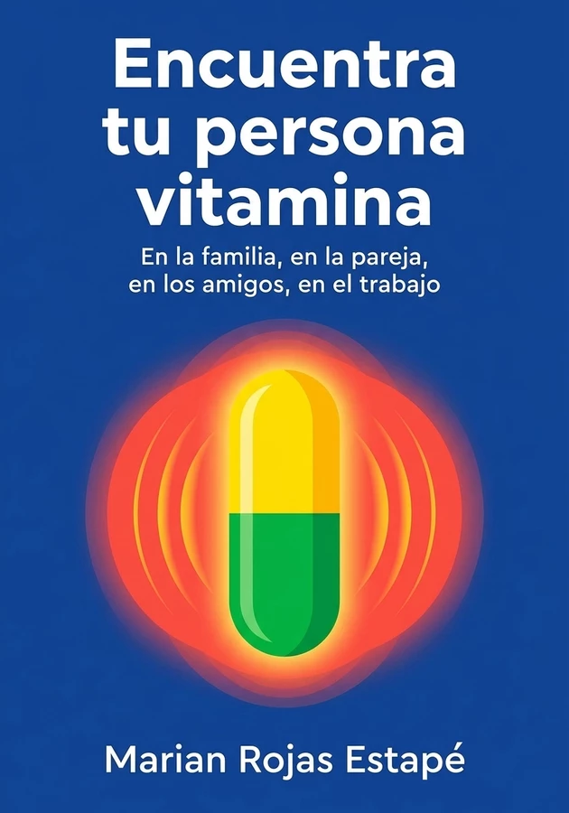 Portada del libro Encuentra tu persona vitamina, de Marian Rojas Estapé — resumen crítico y reseña en 12min
