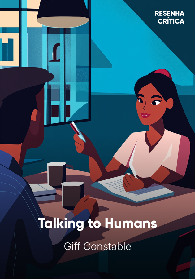 Capa do livro Talking to Humans, de Giff Constable — resumo e resenha crítica no 12min