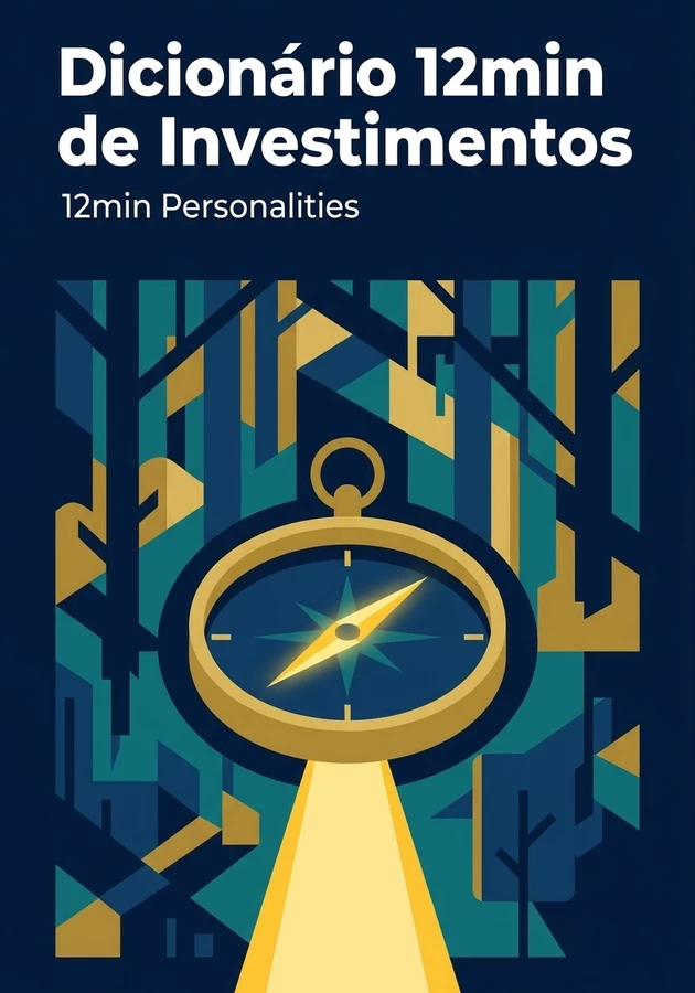 Capa do livro Dicionário 12min de Investimentos, de 12min Personalities — resumo e resenha crítica no 12min