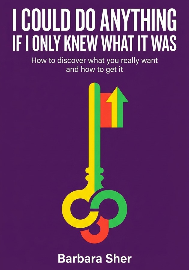 Book cover of I Could Do Anything If I Only Knew What It Was by Barbara Sher — critical summary review on 12min