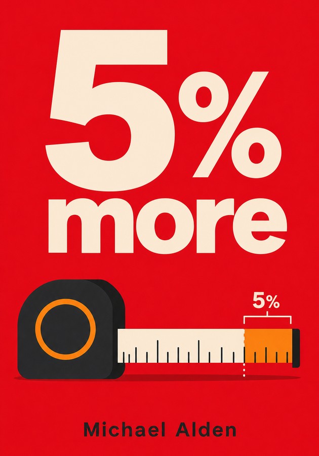 Capa do livro 5% more, de Michael Alden — resumo e resenha crítica no 12min