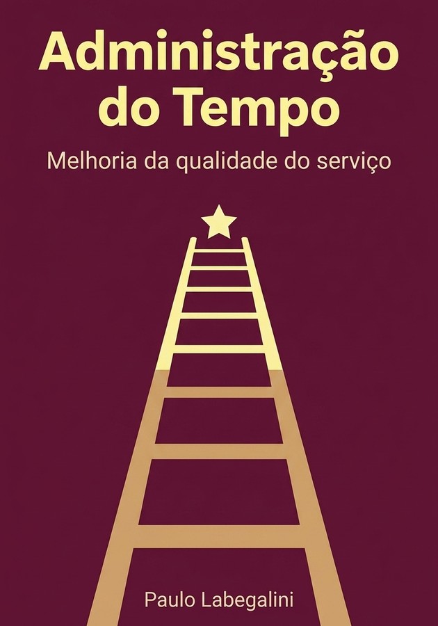 Capa do livro Administração do Tempo, de Paulo Labegalini — resumo e resenha crítica no 12min