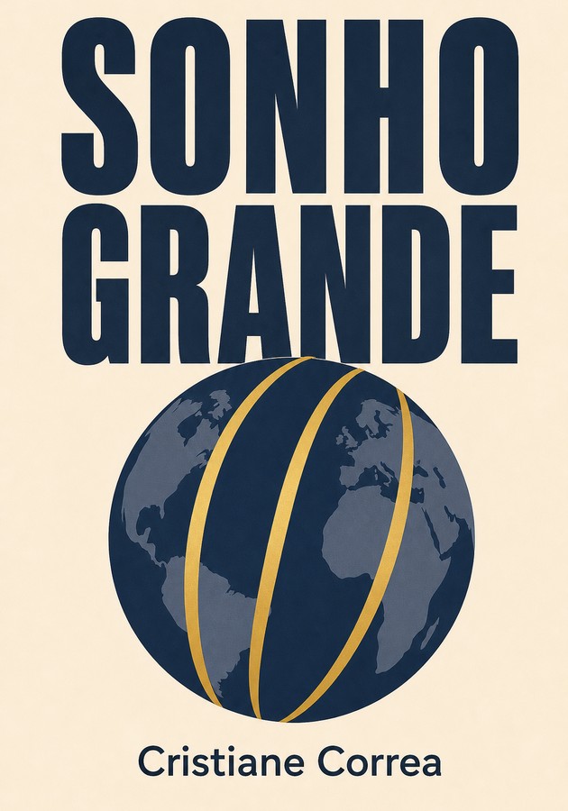 Capa do livro Sonho Grande, de Cristiane Correa — resumo e resenha crítica no 12min