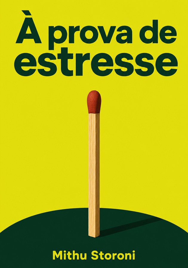 Capa do livro À prova de estresse, de Mithu Storoni  — resumo e resenha crítica no 12min