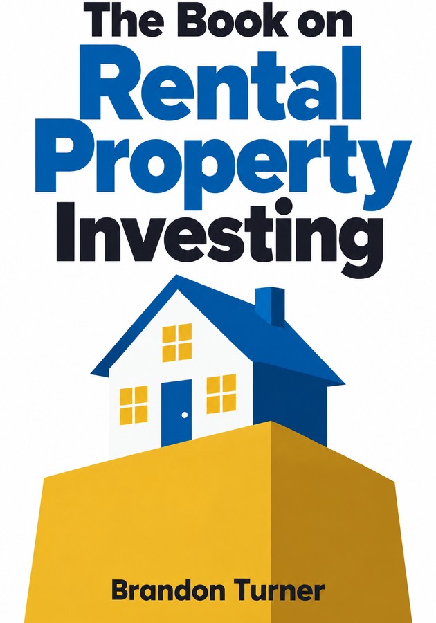 Book cover of The Book on Rental Property Investing by Brandon Turner — critical summary review on 12min