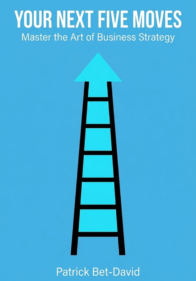 Book cover of Your Next Five Moves by Patrick Bet-David — critical summary review on 12min